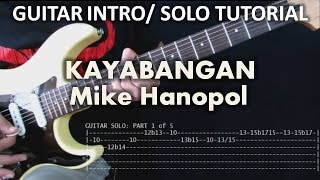Kayabangan - Mike Hanopol (Tutorial: Guitar Intro and Solo) with tabs chords