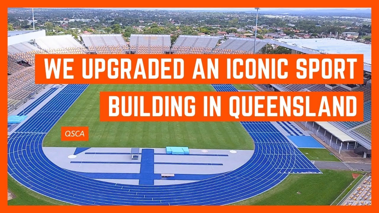 Redevelopment and upgrade of the Queensland Sport and Athletics Centre
