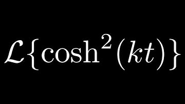Laplace Transform of cosh^2(kt)