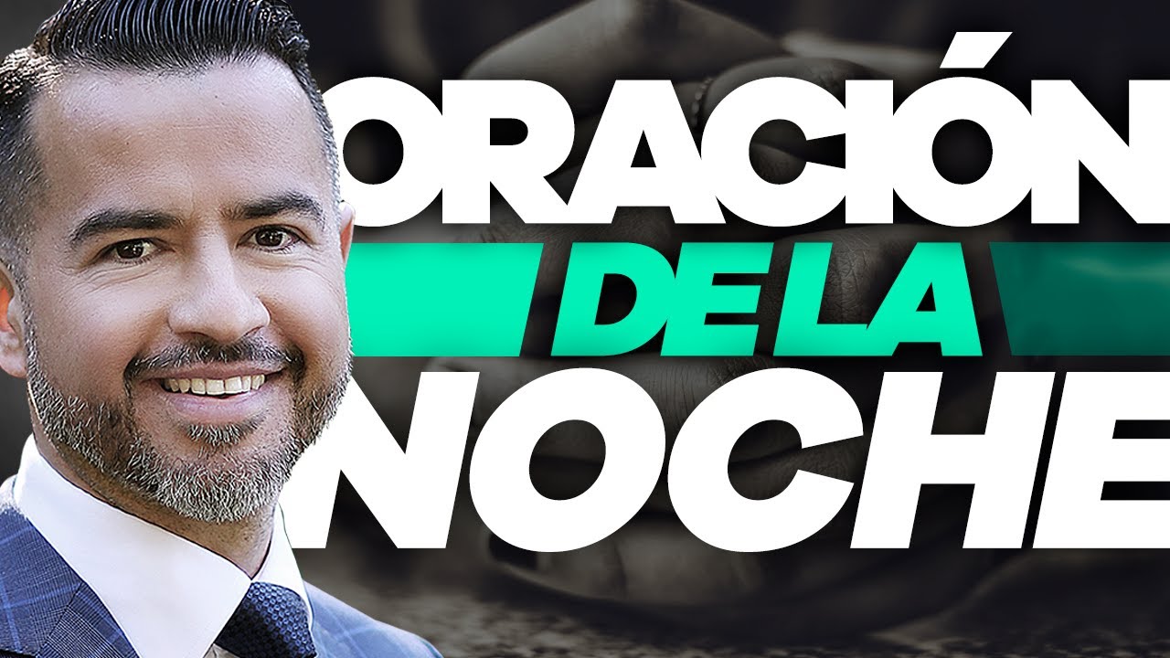 Oración de la Noche 🙏😇 - Freddy DeAnda - YouTube