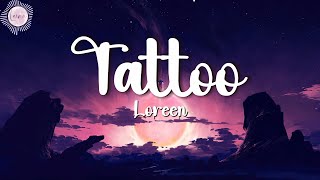 Loreen - Tattoo (Lyrics)