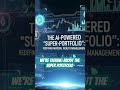 The Ai Powered Super Portfolio
