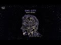 한 편의 몽환(夢幻)｜Owl City 노래 모음