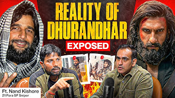 Real Story of Dhurandhar EXPOSED, Major Mohit Sharma, Fake vs Real Ft Nand Kishore 21 Para SF Sniper
