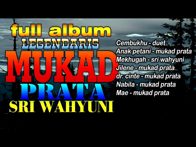 full album mukad prata feat sri wahyuni [vlog 148] class=