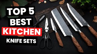 Top 5 Best Kitchen Knife Sets 2025