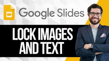 How to Lock Images and Text in Google Slides