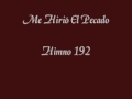 Me Hirió El Pecado Himno 192.wmv