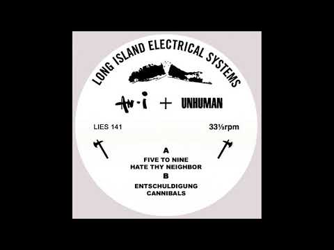 Unhuman — An-I + Unhuman - Cannibals [LIES141]