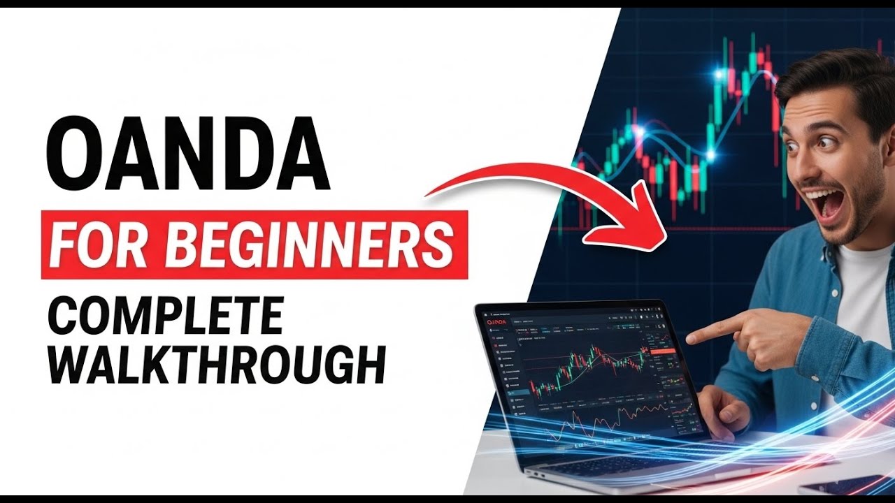 How to Use OANDA for Beginners: A Complete Platform Walkthrough (2026)