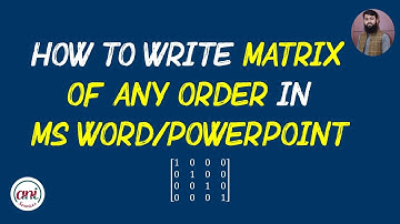 How to write or create matrix of any Order larger than 3x3 in MS Word/Powerpoint  (Shortcut method)