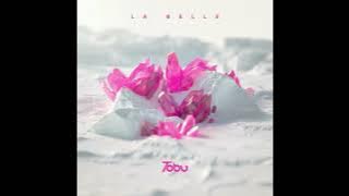 Tobu: La belle (music)
