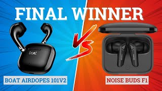 boAt Airdopes 101v2 vs Noise Buds F1 🔥 Best Earbuds for Music &amp; Gaming⚡️