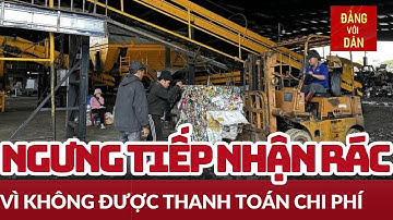 Nhà máy xử lý rác thải cho thành phố Đà Lạt ngưng tiếp nhận rác | Đảng với Dân