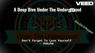 Don't Forget To Love Yourself - Hakyhm - A Deep Dive Under The Underground - Ai Music Review