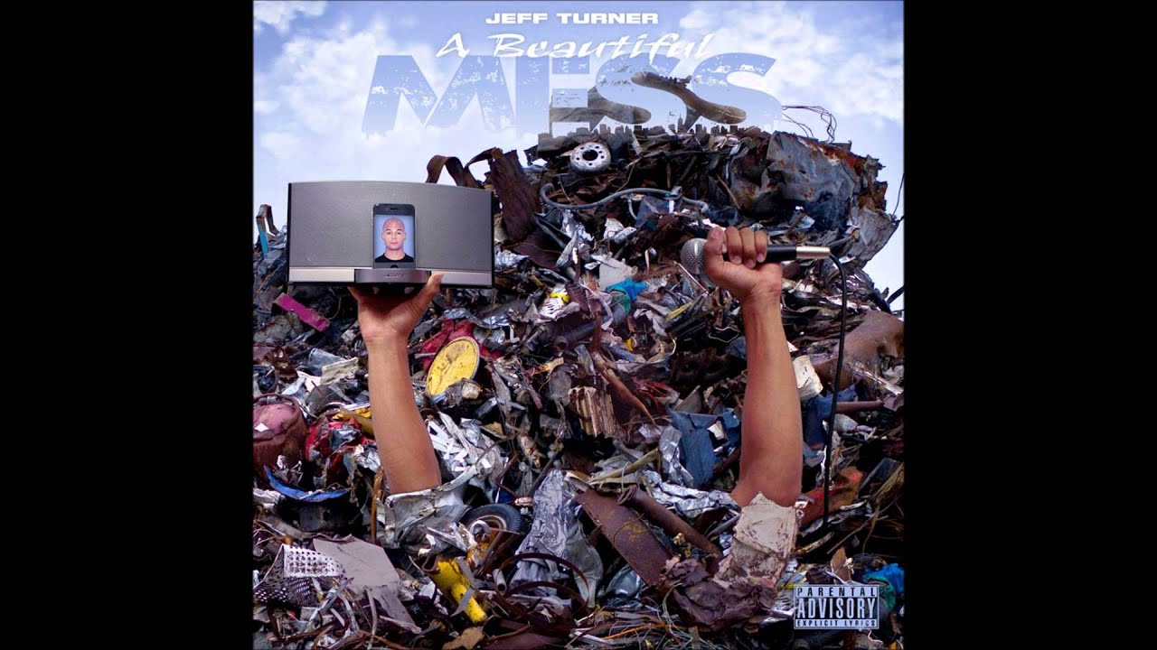 Jeff Turner's "Beautiful Mess" Full Album