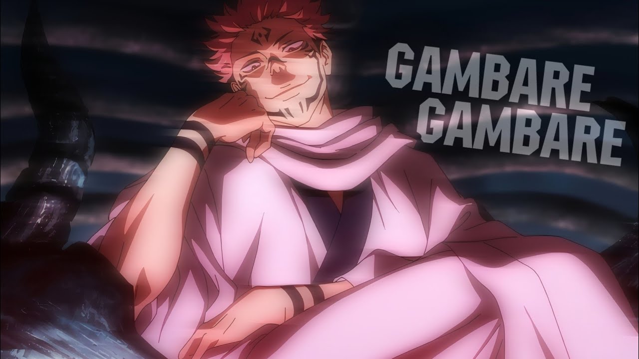 gambare gambare | jujutsu kaisen sukuna - YouTube