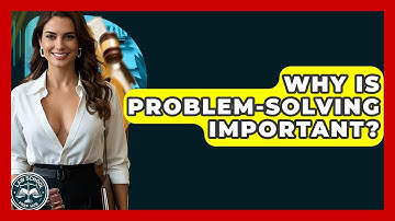Why Is Problem-Solving Important? - Law School Prep Hub