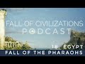 18 egypt  fall of the pharaohs