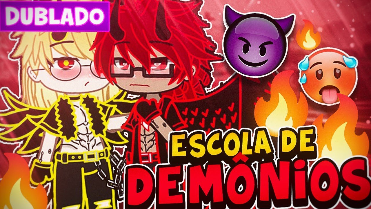 ESCOLA DE DEMÔNIOS 😈 YAOI BL [ DUBLADO ] MINI FILME GACHA CLUB