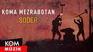 Koma Mezrabotan - Soder (1993 © Kom Müzik)