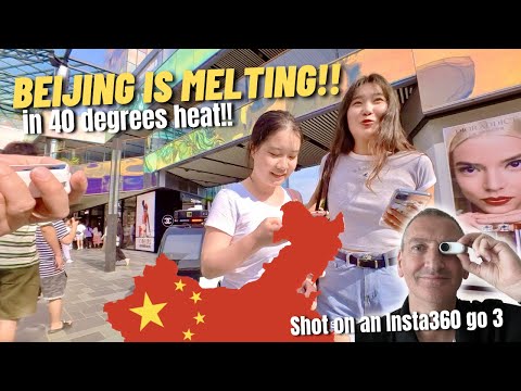 Beijing City heatwave - walking Sanlitun in 40 degree heat.