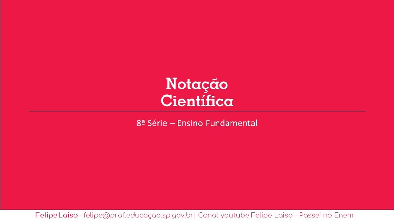 Exercício de Notação Científica [na sala de aula] da aula 3 - E8278 