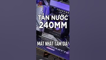Con Tản Nước 240mm MÁT NHẤT Trong tầm giá!