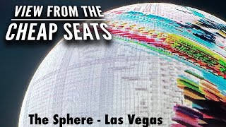 View From The Cheap Seats: The SPHERE - Las Vegas, Nevada 🇺🇸