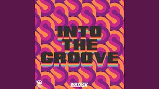 Into The Groove radio Edit