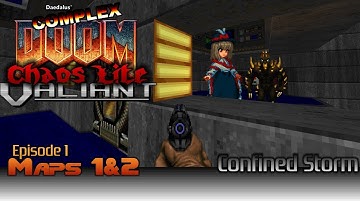 Doom 2: Valiant w/ Complex Doom: Chaos Lite - Pistol Only 1 - Confined Storm