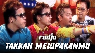 Radja - Takkan Melupakanmu