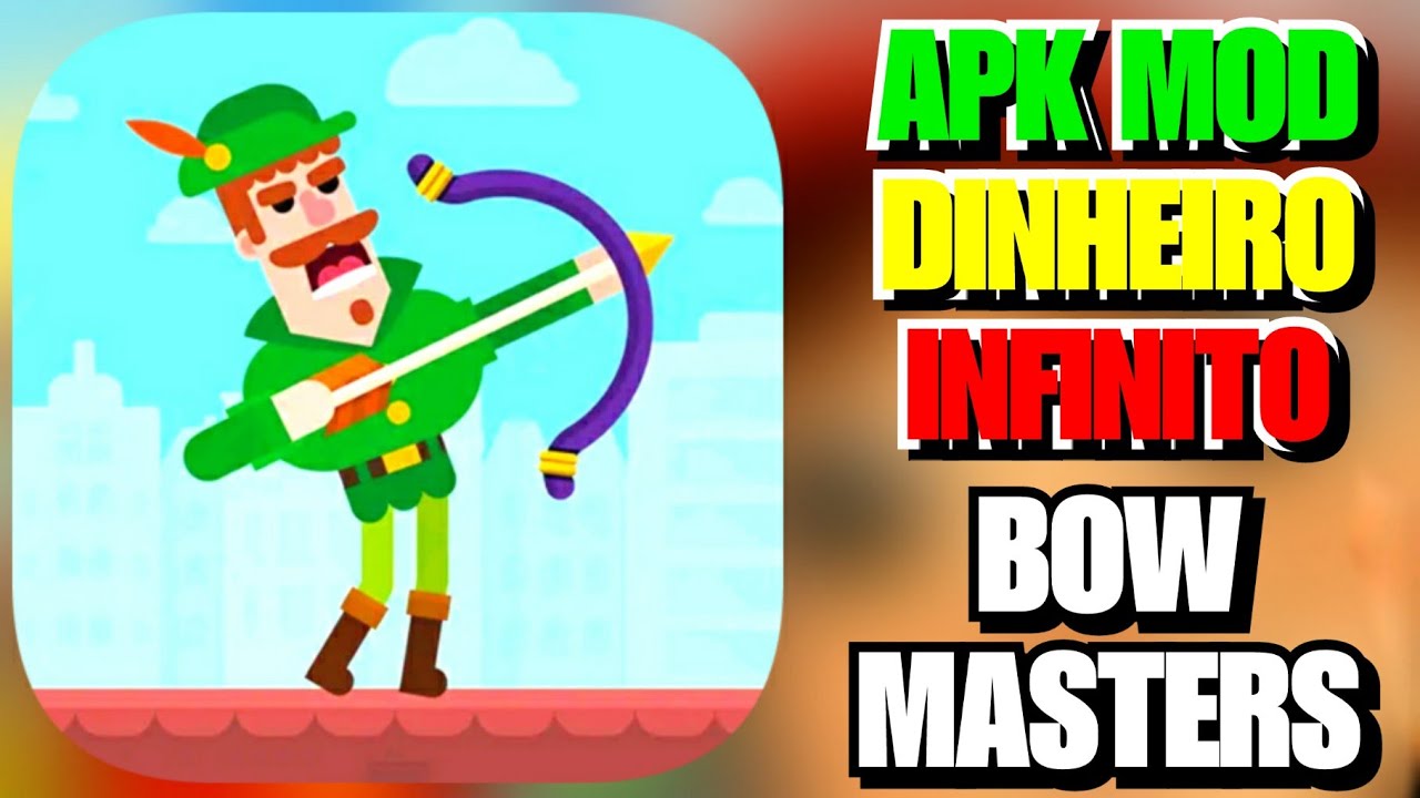 BOW MASTERS DINHEIRO INFINITO v2.12.7 ATUALIZADO - YouTube