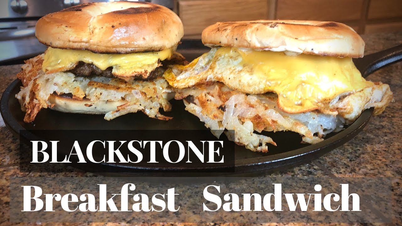 Blackstone Griddle Breakfast Sandwich (2019) YouTube