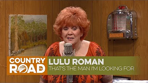 Lulu Roman sings "That's the Man I'm Looking For"