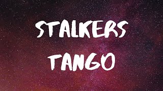 Autoheart- Stalkers Tango Lyrics