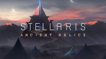 Stellaris: Ancient Relics Story Pack - Features Overview