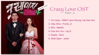 Crazy Love OST Part 1 - 6 | 크레이지 러브 OST Playlist | Crazy Love Korean Drama