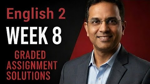 English 2 Week 8 Graded Assignment Solutions IIT Madras BS Data Scienc...