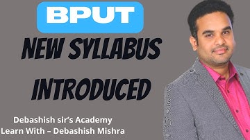 NEW SYLLABUS INTRODUCED FOR BPUT STUDENTS.