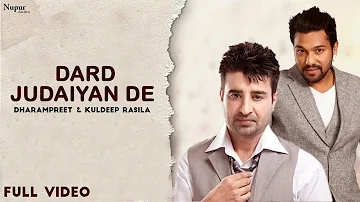 Dard Judaiyan De || Dharampreet & Kuldeep Rasila || Top Punjabi Song 2022 || Nupur Audio