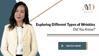 Exploring Different Types of Wrinkles: Did You Know?