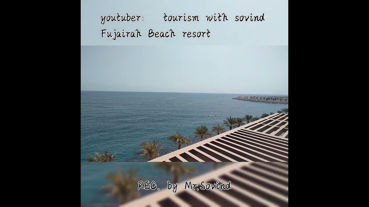 Fujairah beach resort in UAE👌