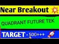 quadrant future tek share price today l quadrant future tek share news l quadrant future tek share
