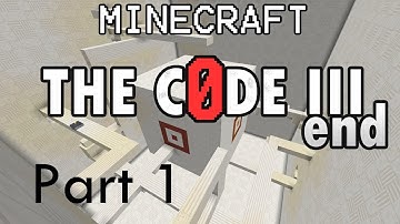 Minecraft: the Code III: End - Part 1: Puzzle Solving Begins!