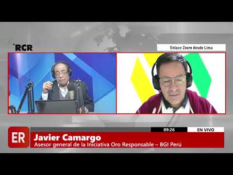 ENTREVISTA A JAVIER CAMARGO, ASESOR GENERAL DE LA INICIATIVA ORO RESPONSABLE – BGI PERÚ