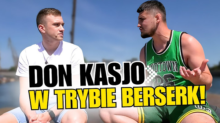 DON KASJO BEZ HAMULCÓW! | JEST MOCNO! | ODWIEDZINY #5