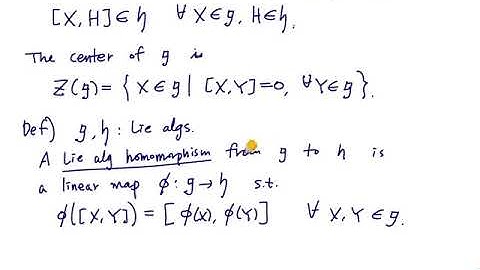 [Lie Groups and Lie Algebras] Lecture 3. Basic definitions on Lie algebras