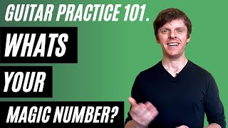 How Much Practice Should I Do on Guitar? | A Teacher's Advice.