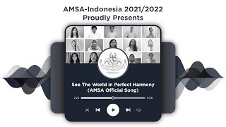 See the World in Perfect Harmony (AMSA Official Song Remake)